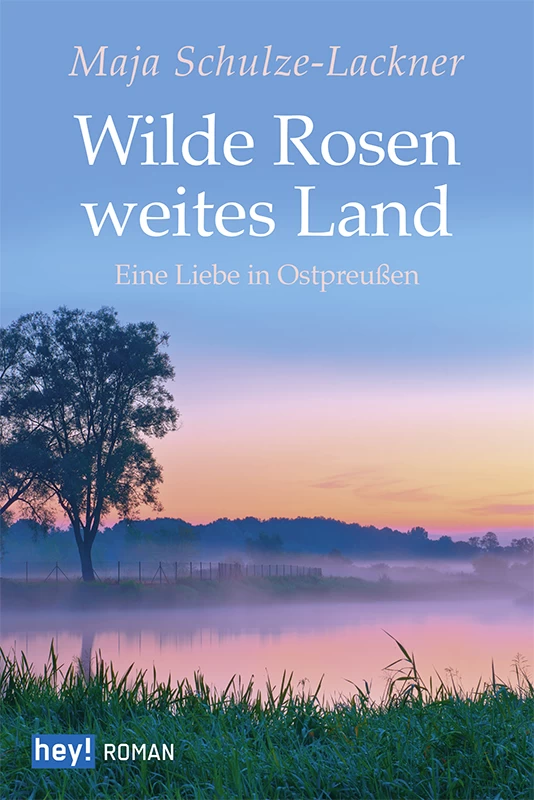 Titel: Wilde Rosen, weites Land