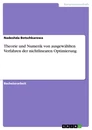 Titel: Theorie und Numerik von ausgewählten Verfahren der nichtlinearen Optimierung