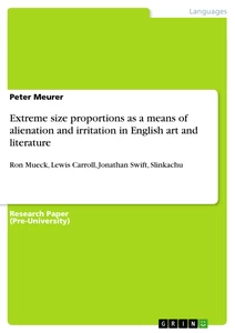 Titre: Extreme size proportions as a means of alienation and irritation in English art and literature