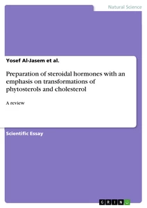 Titre: Preparation of steroidal hormones with an emphasis on transformations of phytosterols and cholesterol
