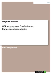 Titel: Offenlegung von Einkünften der Bundestagsabgeordneten