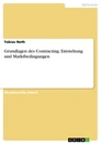 Titre: Grundlagen des Contracting. Entstehung und Marktbedingungen