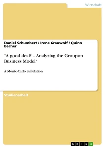 Title: “A good deal? – Analyzing the Groupon Business Model“