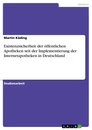 Titre: Existenzsicherheit der öffentlichen Apotheken seit der Implementierung der Internetapotheken in Deutschland