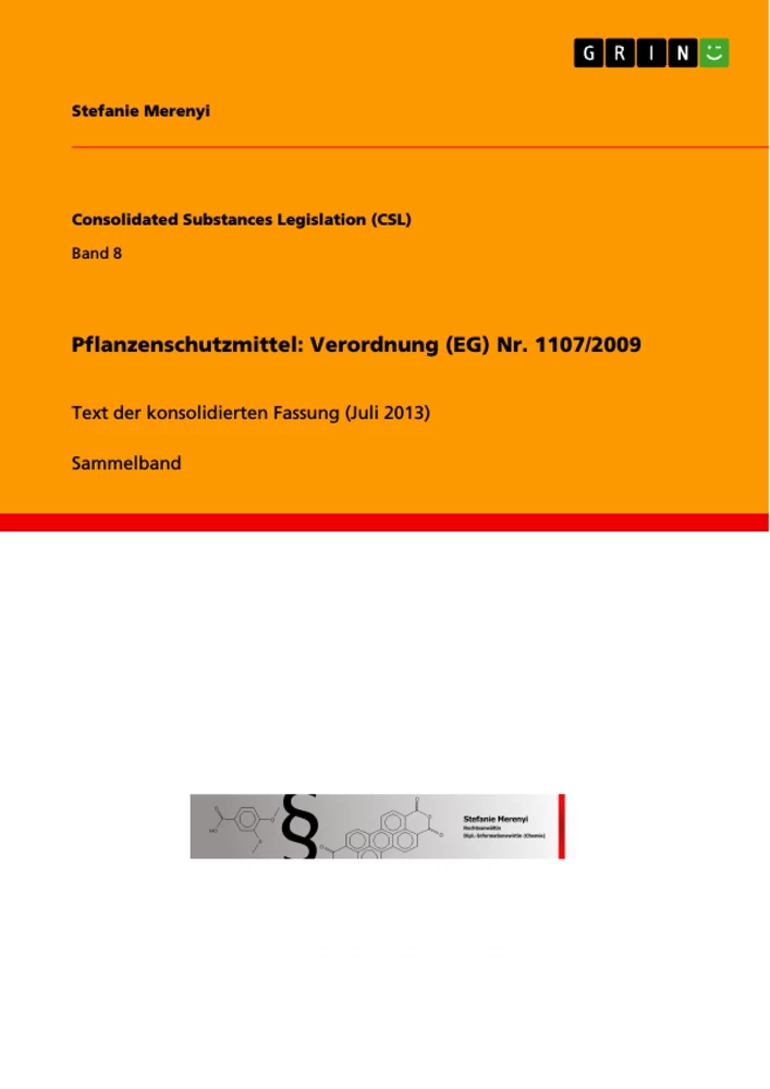 Title: Pflanzenschutzmittel: Verordnung (EG) Nr. 1107/2009