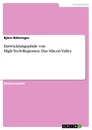Titre: Entwicklungspfade von High-Tech-Regionen. Das Silicon Valley