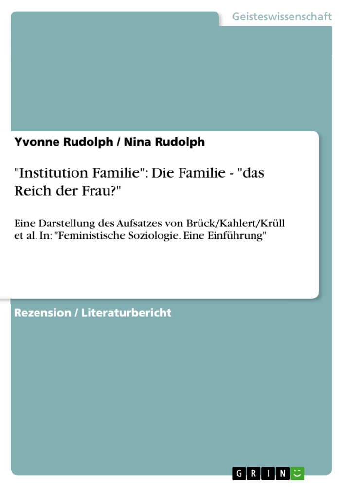 Title: "Institution Familie": Die Familie - "das Reich der Frau?"