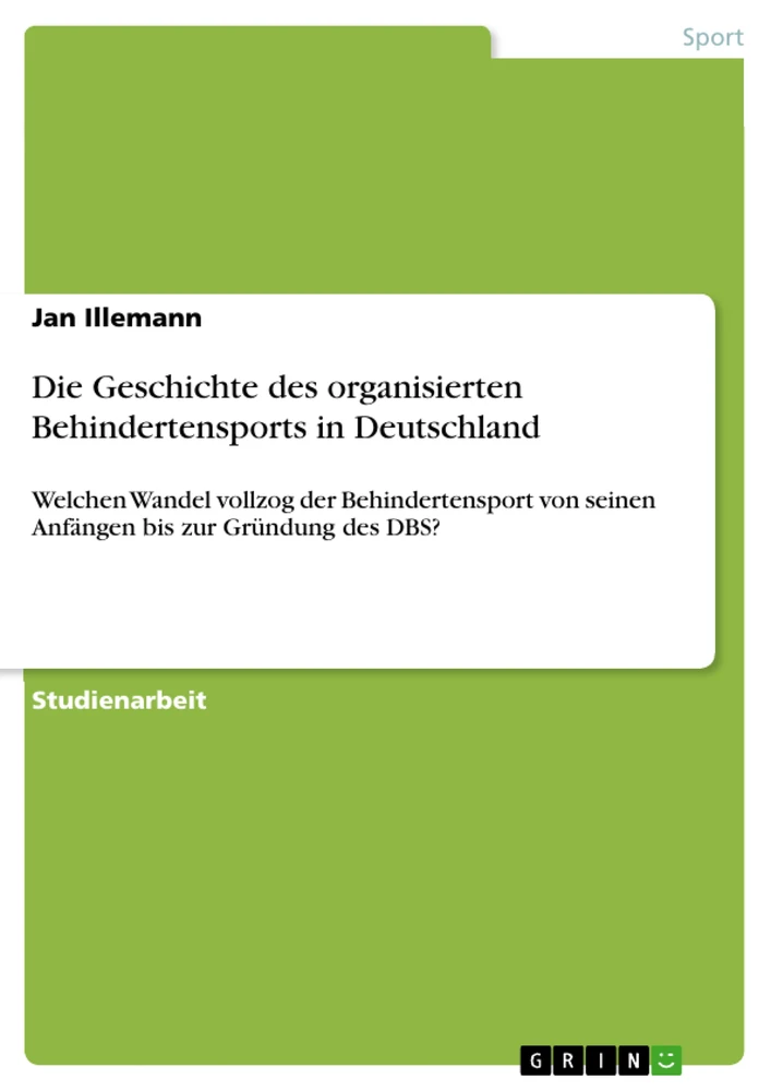 Title: Die Geschichte des organisierten Behindertensports in Deutschland