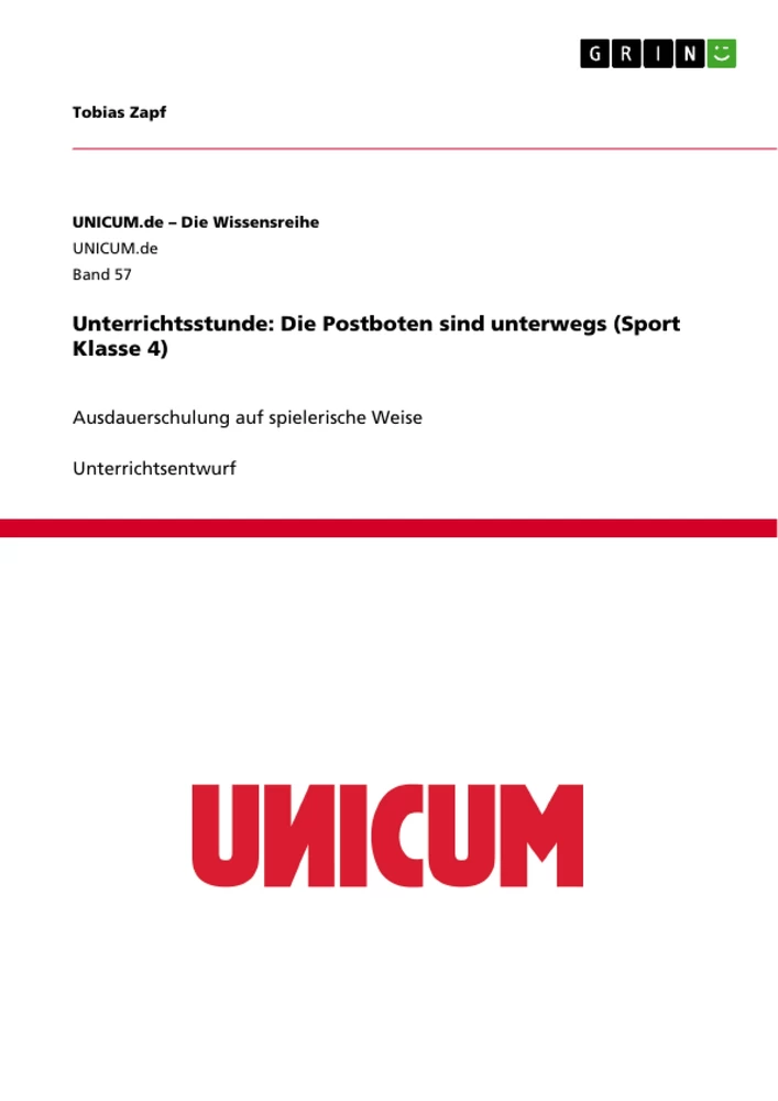 Título: Unterrichtsstunde: Die Postboten sind unterwegs (Sport Klasse 4)