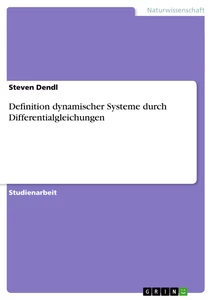 Titre: Definition dynamischer Systeme durch Differentialgleichungen