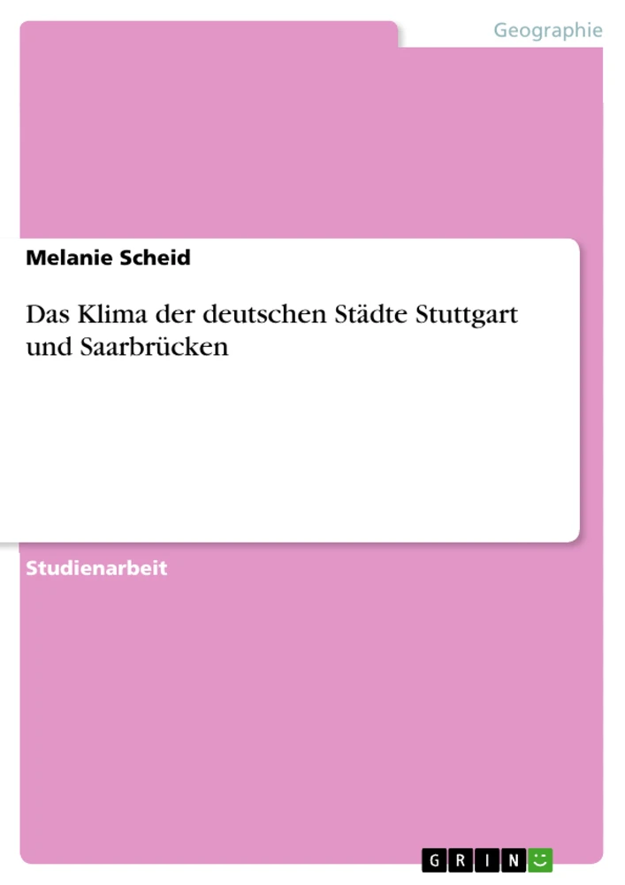 Título: Das Klima der deutschen Städte Stuttgart und Saarbrücken