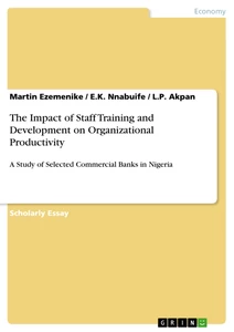 Title: The Impact of Staff Training and Development on Organizational Productivity