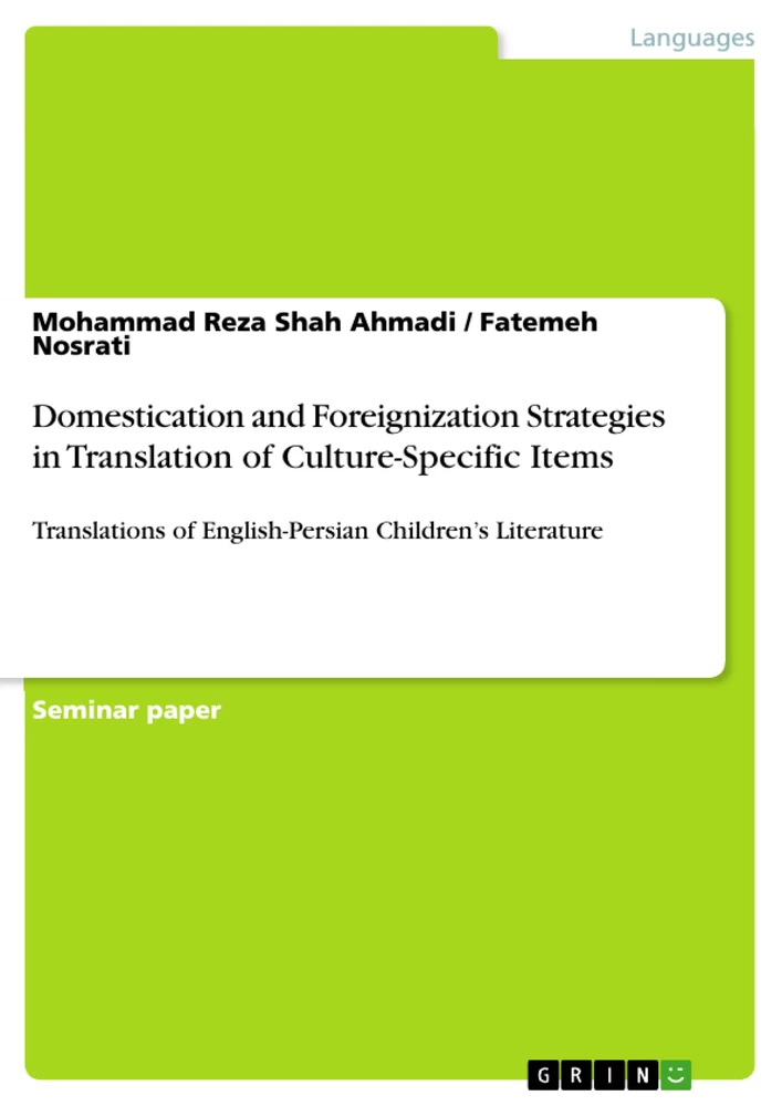 Titel: Domestication and Foreignization Strategies in Translation of Culture-Specific Items