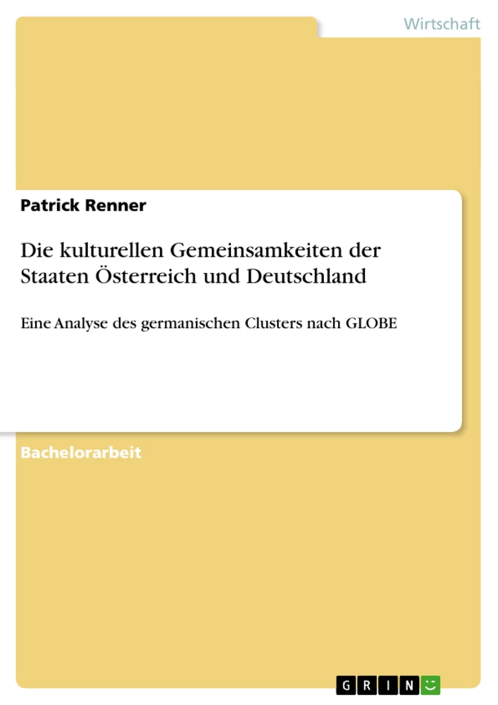 Titel: Die kulturellen Gemeinsamkeiten der Staaten Österreich und Deutschland