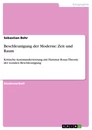 Título: Beschleunigung der Moderne: Zeit und Raum