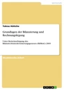 Titre: Grundlagen der Bilanzierung und Rechnungslegung
