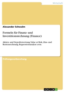 Titre: Formeln für Finanz- und Investitionsrechnung (Finance)