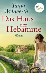 Titel: Das Haus der Hebamme