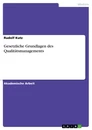 Titre: Gesetzliche Grundlagen des Qualitätsmanagements