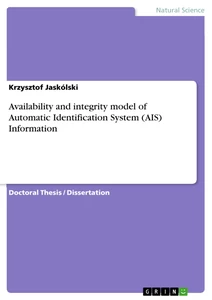 Titel: Availability and integrity model of Automatic Identification System (AIS) Information