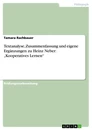 Titel: Textanalyse, Zusammenfassung und eigene Ergänzungen zu Heinz Neber: „Kooperatives Lernen“