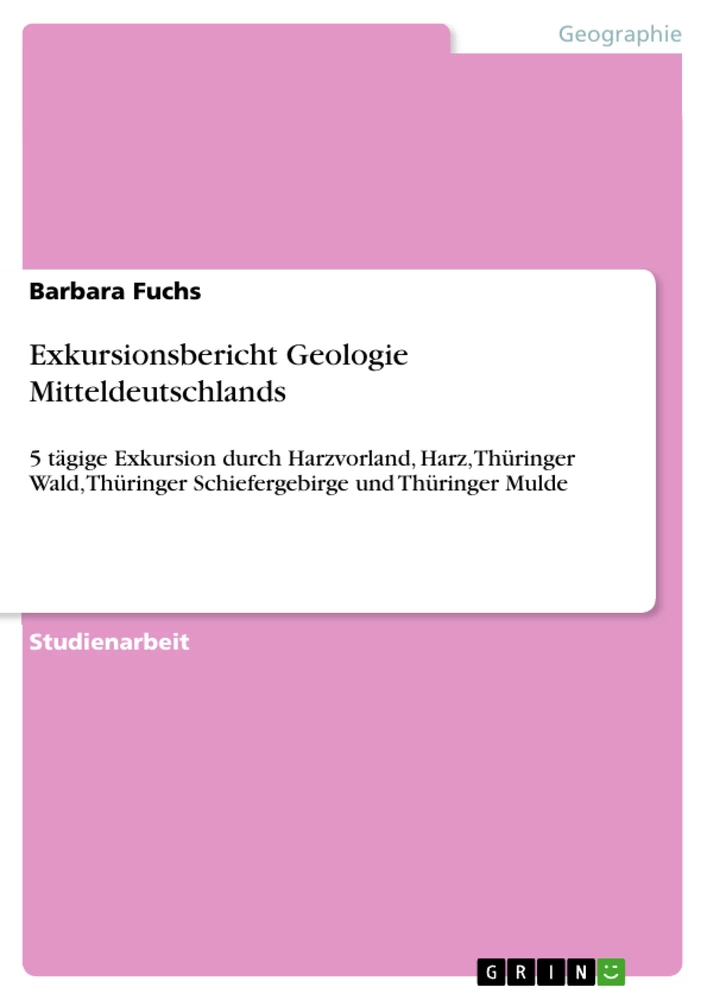 Titre: Exkursionsbericht Geologie Mitteldeutschlands