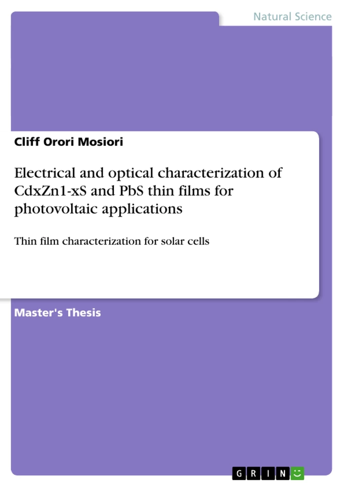 Titel: Electrical and optical characterization of CdxZn1-xS and PbS thin films for photovoltaic applications