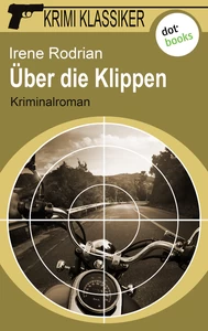 Title: Krimi-Klassiker - Band 15: Über die Klippen