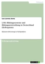 Titel: L-M4: Bildungssysteme und Bildungsentwicklung in Deutschland (Kolloquium)