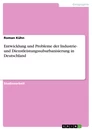 Title: Entwicklung und Probleme der Industrie- und Dienstleistungssuburbanisierung in Deutschland