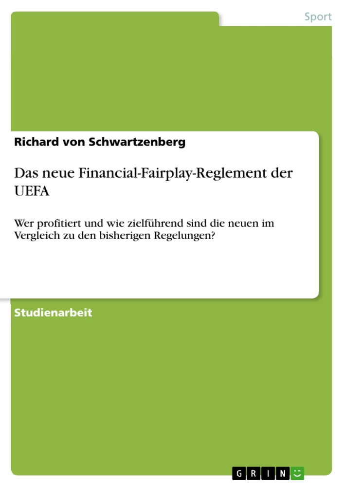 Title: Das neue Financial-Fairplay-Reglement der UEFA