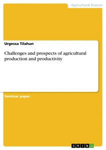 Título: Challenges and prospects of agricultural production and productivity