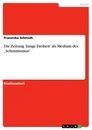 Title: Die Zeitung 'Junge Freiheit' als Medium des „Schmittismus“