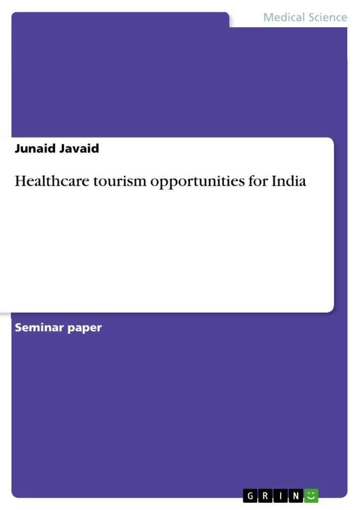 Title: Healthcare tourism opportunities for India