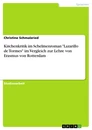 Título: Kirchenkritik im Schelmenroman "Lazarillo de Tormes" im Vergleich zur Lehre von Erasmus von Rotterdam