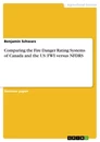 Title: Comparing the Fire Danger Rating Systems of Canada and the US: FWI versus NFDRS