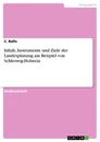 Title: Inhalt, Instrumente und Ziele der Landesplanung am Beispiel von Schleswig-Holstein