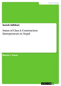 Titel: Status of Class A Construction Entrepreneurs in Nepal