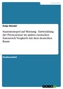 Title: Staatsmonopol auf Meinung - Entwicklung der Pressezensur im späten russischen Zarenreich: Vergleich mit dem deutschen Raum
