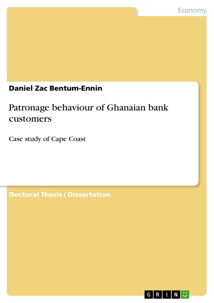 Titel: Patronage behaviour of Ghanaian bank customers