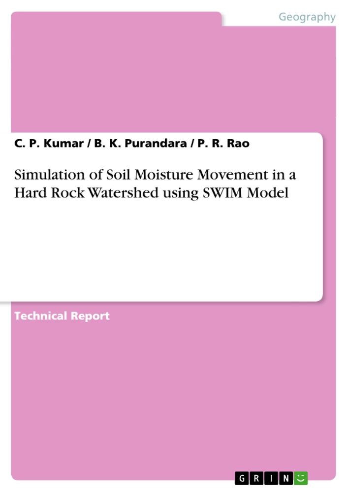 Titel: Simulation of Soil Moisture Movement in a Hard Rock Watershed using SWIM Model