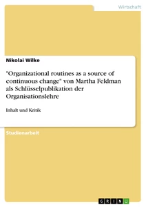 Titre: "Organizational routines as a source of continuous change" von Martha Feldman als Schlüsselpublikation der Organisationslehre
