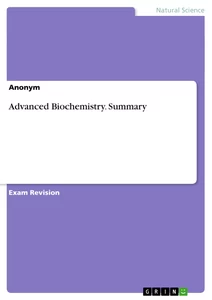 Título: Advanced Biochemistry. Summary
