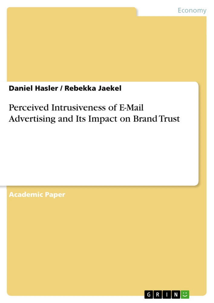 Titel: Perceived Intrusiveness of E-Mail Advertising and Its Impact on Brand Trust