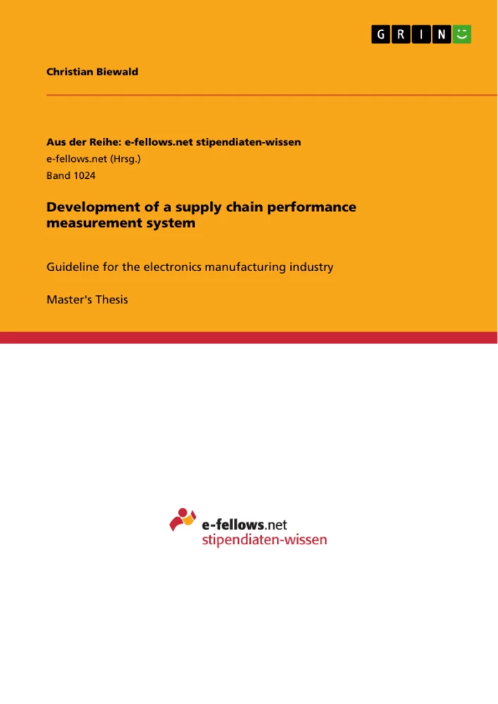 Titel: Development of a supply chain performance measurement system