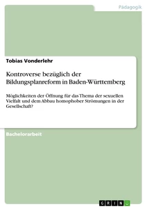 Title: Kontroverse bezüglich der Bildungsplanreform in Baden-Württemberg