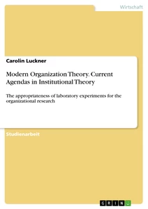 Title: Modern Organization Theory. Current
Agendas in Institutional Theory