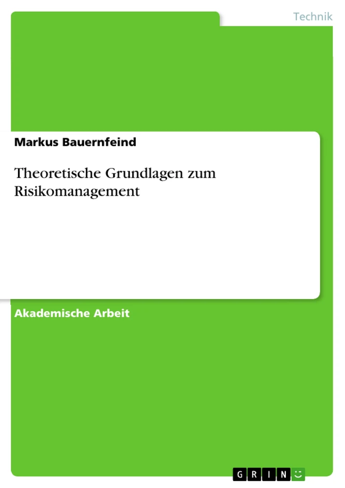 Title: Theoretische Grundlagen zum Risikomanagement