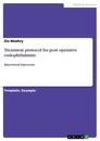 Titre: Treatment protocol for post operative endophthalmitis