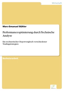 Titel: Performanceoptimierung durch Technische Analyse